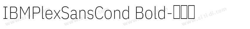 IBMPlexSansCond Bold字体转换